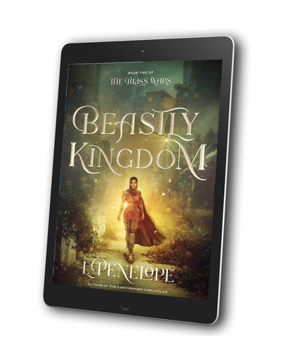 Beastly Kingdom (The Bliss Wars, book 2) | ebook