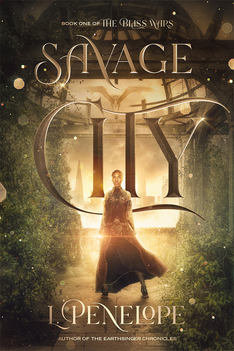 Savage City (The Bliss Wars, book 1)